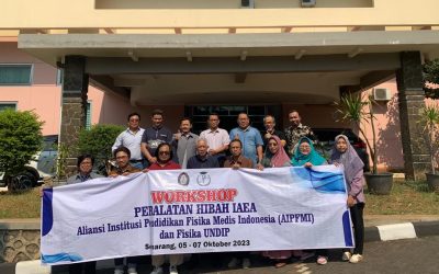 IAEA Grant Equipment Workshop in Collaboration with AIPFMI and Physics Department Undip