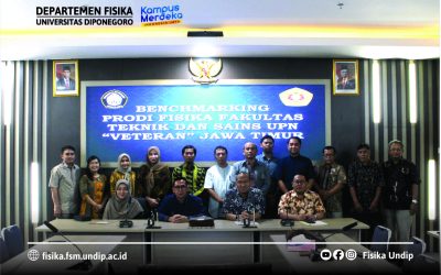 Benchmarking Between UPN Veteran Jawa Timur and UNDIP’s Physics Departments: A Platform for Sharing Experiences and Collaboration