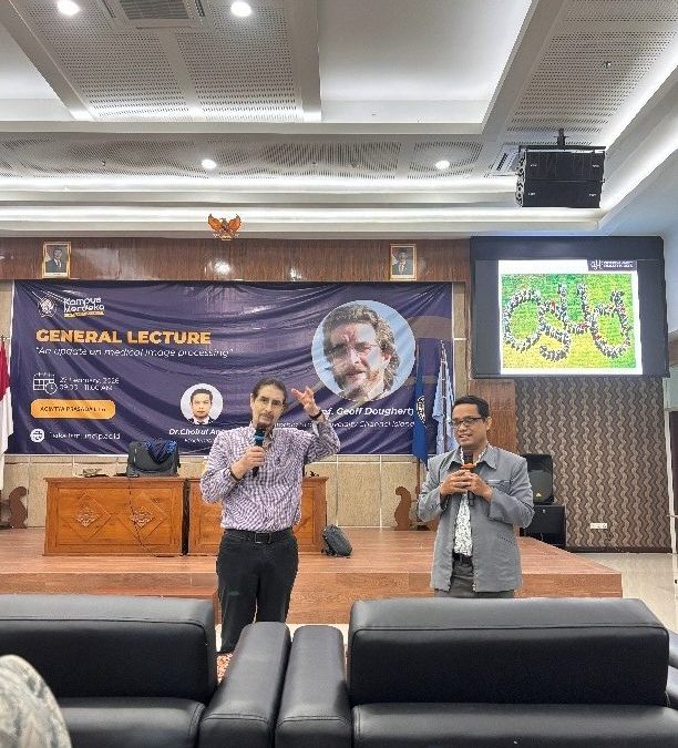 KULIAH UMUM TENTANG IMAGE PROCESSING BERSAMA PROF. GEOFF DOUGHERTY